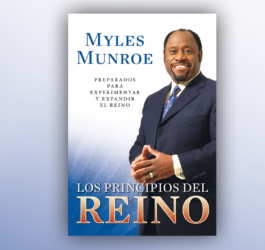 Myles Munroe Principios del Reino