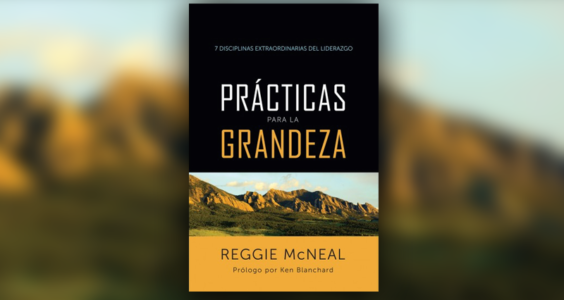 practicas para la grandeza