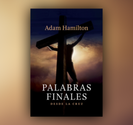 adam hamilton palabras finales